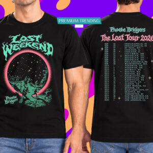 Phoebe Bridgers The Lost Tour 2026 Lost Weekend T-Shirt 2 Sided